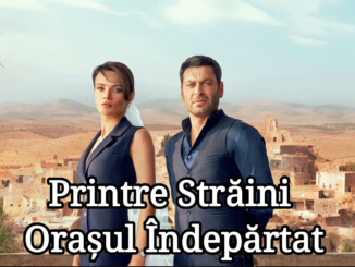 Printre străini – Orașul îndepărtat